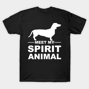 Meet my spirit animal - dachshund - white T-Shirt